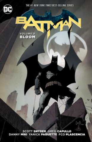 Kniha Batman Vol. 9: Bloom (The New 52) Scott Snyder