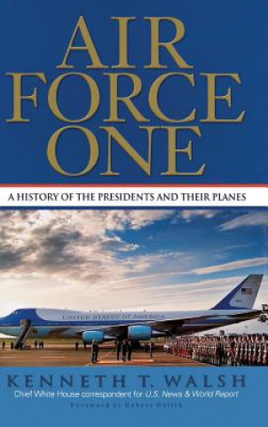 Carte Air Force One Kenneth T. Walsh