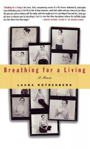 Könyv Breathing for a Living: A Memoir Laura Rothenberg