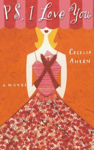 Kniha PS, I Love You Cecelia Ahern