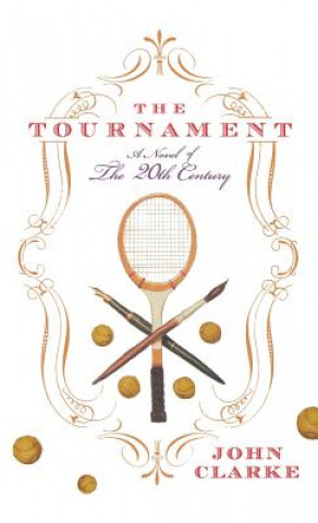 Kniha Tournament John Clarke