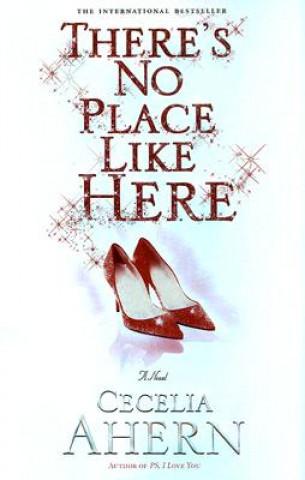 Könyv There's No Place Like Here Cecelia Ahern