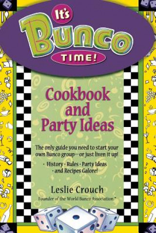 Buch It's Bunco Time! Leslie Crouch