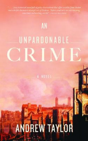 Książka Unpardonable Crime Andrew Taylor