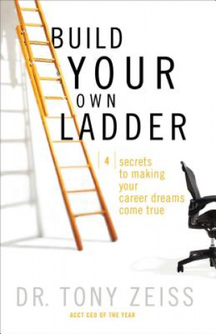 Kniha Build Your Own Ladder Tony Zeiss