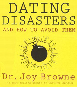 Könyv Dating Disasters and How to Avoid Them Joy Browne