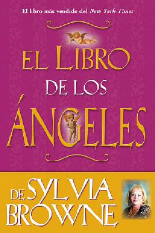 Könyv El Libro de los Angeles de Sylvia Browne Sylvia Browne