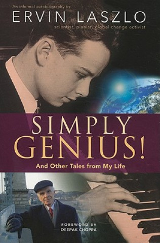 Könyv Simply Genius!: And Other Tales from My Life Ervin Laszlo