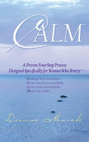 Knjiga Calm* Denise Marek