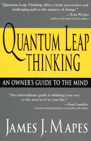 Livre Quantum Leap Thinking: An Owner's Guide to the Mind James J. Mapes