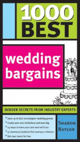 Könyv 1000 Best Wedding Bargains Sharon Naylor