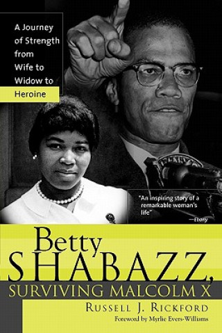 Buch Betty Shabazz, Surviving Malcolm X Russell Rickford