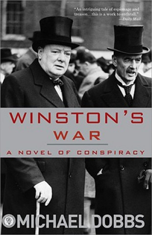Kniha Winston's War: A Novel of Conspiracy Michael Dobbs