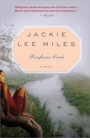 Buch Roseflower Creek Jackie Lee Miles