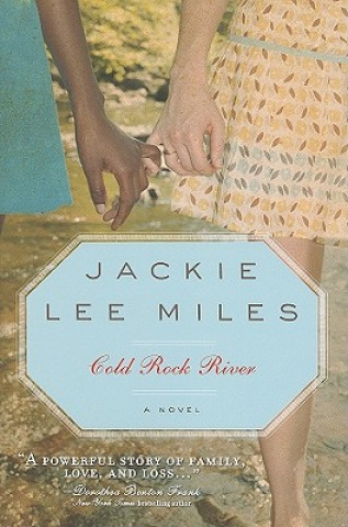 Kniha Cold Rock River Jackie Lee Miles