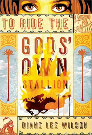 Книга To Ride the Gods' Own Stallion Diane Lee Wilson