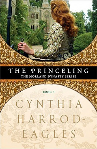 Könyv The Princeling Cynthia Harrod-Eagles