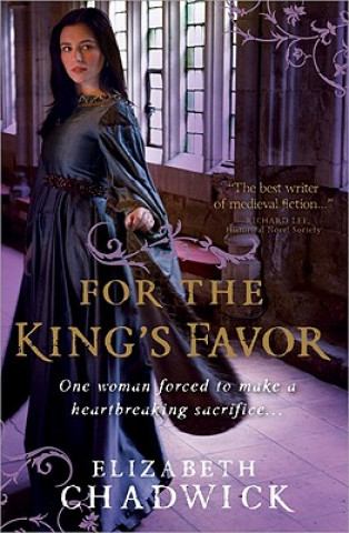 Knjiga For the King's Favor Elizabeth Chadwick