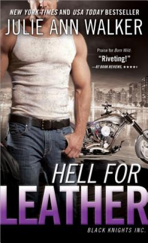 Knjiga Hell for Leather Julie Ann Walker