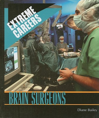 Knjiga Brain Surgeons Diane Bailey