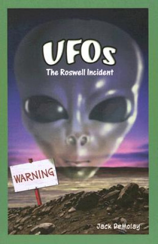 Книга UFOs: The Roswell Incident Jack DeMolay