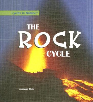Kniha The Rock Cycle Suzanne Slade
