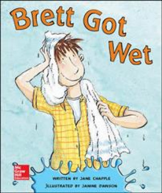 Kniha Gear Up, Brett Got Wet, Grade K, Single Copy McGraw-Hill Education