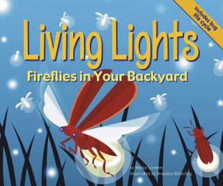 Buch Living Lights: Fireflies in Your Backyard Nancy Loewen