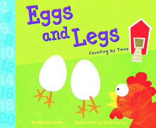 Carte Eggs and Legs: Counting by Twos Michael Dahl