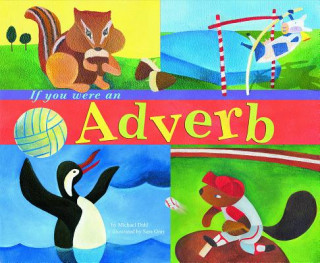 Kniha If You Were an Adverb Michael Dahl