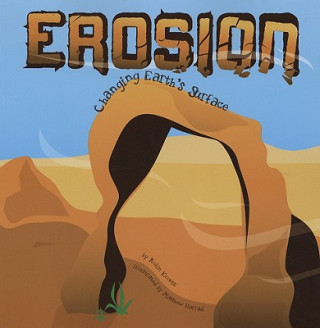 Könyv Erosion: Changing Earth's Surface Robin Michal Koontz