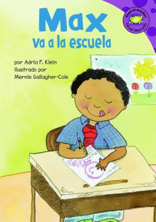 Książka Max Va a la Escuela Adria F. Klein