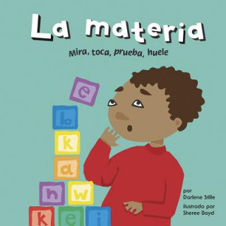 Book La Materia: Mira, Toca, Prueba, Huele Darlene R. Stille