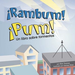 Carte Rambum! Pum!: Un Libro Sobre Tormentas Rick Thomas