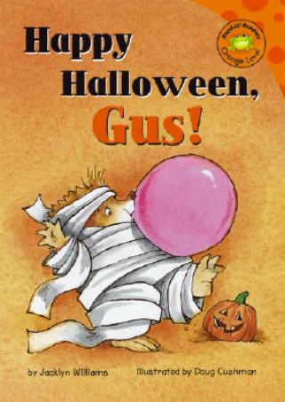 Hanganyagok Happy Halloween, Gus! Jacklyn Williams