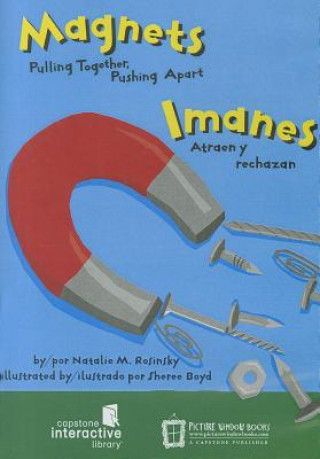 Hanganyagok Imanes / Magnets D Natalie M. Rosinsky