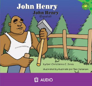 Audio John Henry Christianne C. Jones