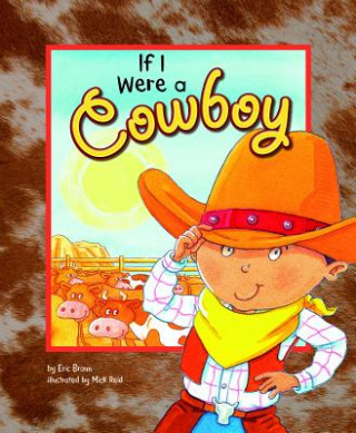 Könyv If I Were a Cowboy Eric Braun