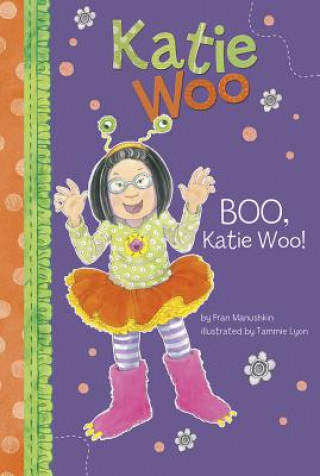 Kniha Boo, Katie Woo! Fran Manushkin
