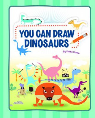 Книга You Can Draw Dinosaurs Mattia Cerato