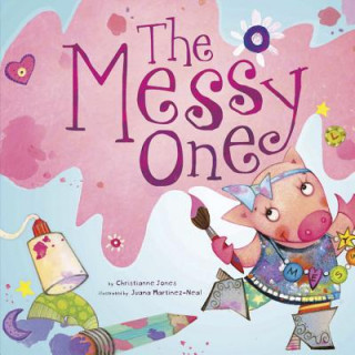 Kniha The Messy One Christianne C. Jones