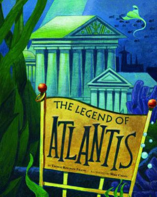 Kniha The Legend of Atlantis Thomas Kingsley Troupe