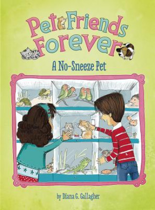 Kniha A No-Sneeze Pet Diana G. Gallagher