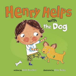 Kniha Henry Helps with the Dog Beth Bracken