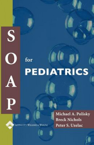 Knjiga Soap for Pediatrics Michael A. Polisky