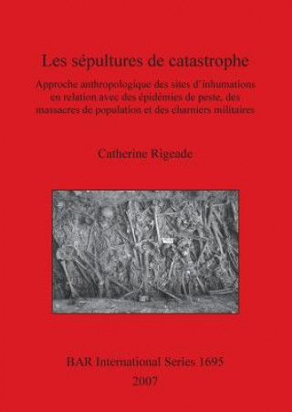 Book Sepultures De Catastrophe Catherine Rigeade