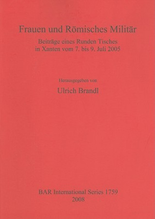 Könyv Frauen und Roemisches Militar Ulrich Brandl