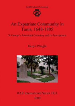 Book Expatriate Community in Tunis 1648-1885: Denys Pringle