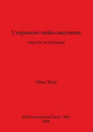 Książka L'expansion medio-assyrienne Aline Tenu