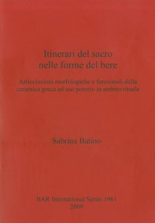 Libro Itinerari del sacro nelle forme del bere Sabrina Batino